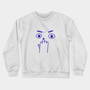 F*ck off!!!!!! Crewneck Sweatshirt